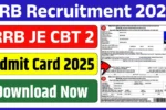 RRB JE CBT 2 Admit Card 2025